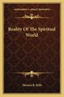 Reality of the Spiritual World by Thomas R Kelly, Paperback | Indigo Chapters