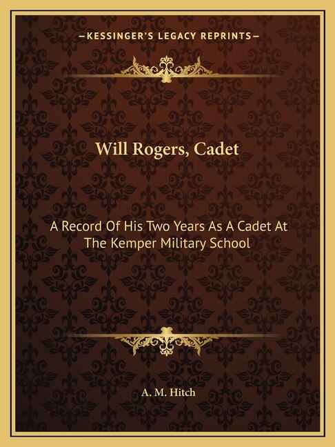Will Rogers Cadet by A M Hitch, Paperback | Indigo Chapters