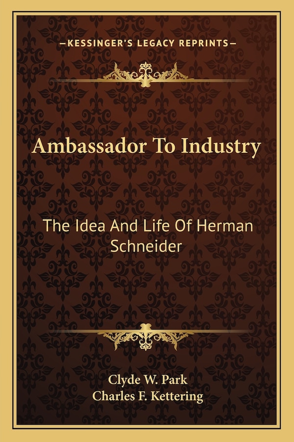 Ambassador To Industry by Clyde W Park, Paperback | Indigo Chapters