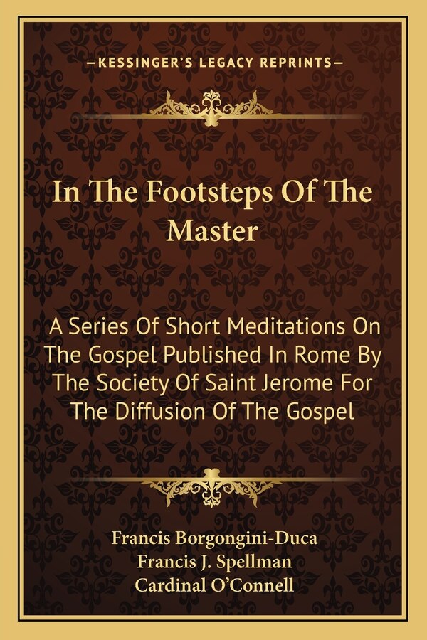 In The Footsteps Of The Master by Francis Borgongini-Duca, Paperback | Indigo Chapters