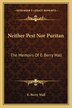 Neither Pest Nor Puritan by E Berry Wall, Paperback | Indigo Chapters