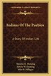 Indians Of The Pueblos by Therese O Deming, Paperback | Indigo Chapters