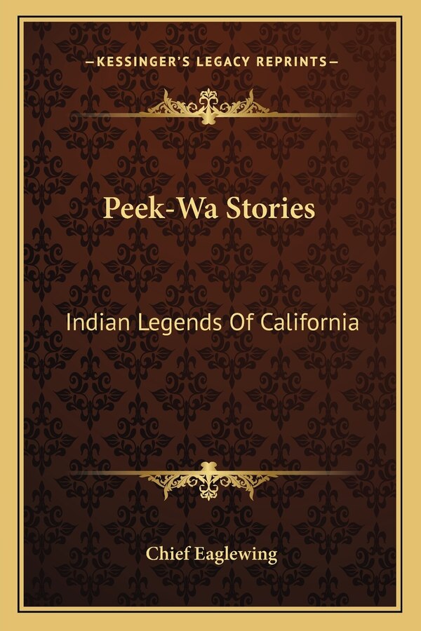 Peek-Wa Stories by Chief Eaglewing, Paperback | Indigo Chapters