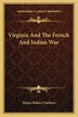 Virginia and the French and Indian War by Hayes Baker-Crothers, Paperback | Indigo Chapters