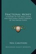 Fractional Money by Neil Carothers, Paperback | Indigo Chapters
