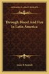 Through Blood and Fire in Latin America by Lester F Sumrall, Paperback | Indigo Chapters