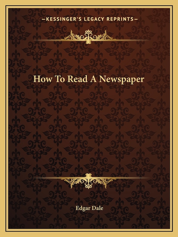 How To Read A Newspaper by Edgar Dale, Paperback | Indigo Chapters