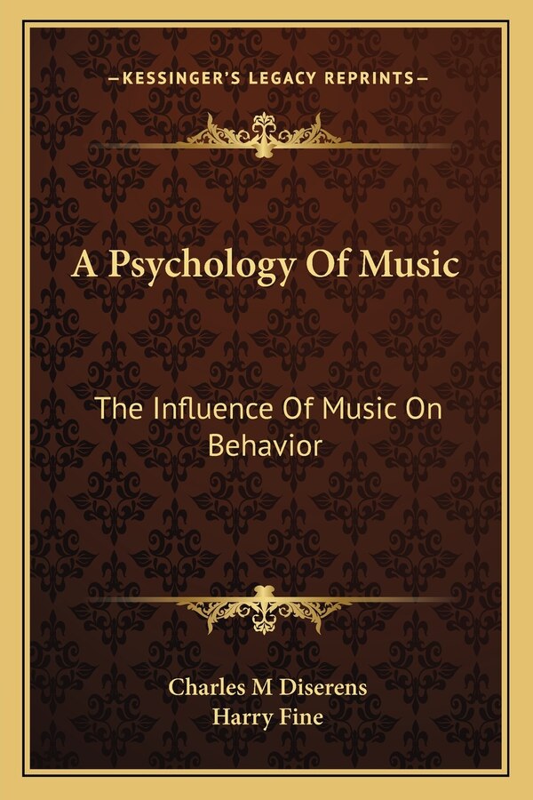 A Psychology Of Music by Charles M Diserens, Paperback | Indigo Chapters