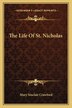 The Life Of St. Nicholas by Mary Sinclair Crawford, Paperback | Indigo Chapters