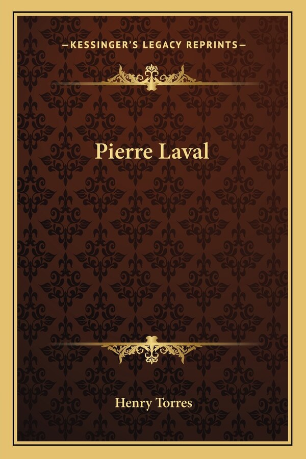 Pierre Laval by Henry Torres, Paperback | Indigo Chapters