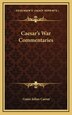 Caesar's War Commentaries by Gaius Julius Caesar, Hardcover | Indigo Chapters