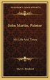 John Martin Painter by Mary L Pendered, Hardcover | Indigo Chapters