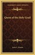 Quest of the Holy Grail by Jessie Laidlay Weston, Hardcover | Indigo Chapters