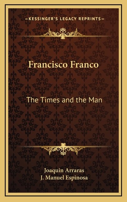 Francisco Franco by Joaquin Arraras, Hardcover | Indigo Chapters