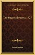The Success Process 1927 by Brown Landone, Hardcover | Indigo Chapters