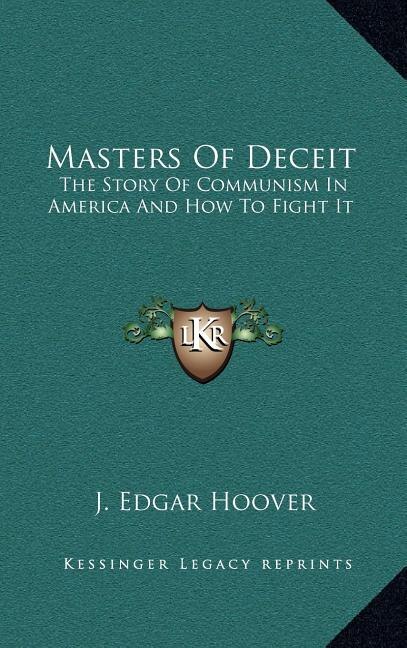 Masters Of Deceit by J Edgar Hoover, Hardcover | Indigo Chapters