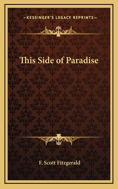 This Side of Paradise by F Scott Fitzgerald, Hardcover | Indigo Chapters