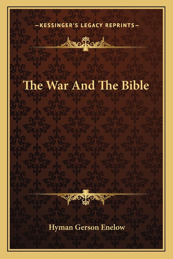 The War And The Bible by Hyman Gerson Enelow, Paperback | Indigo Chapters