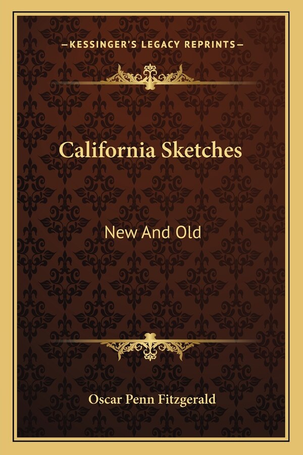 California Sketches by Oscar Penn Fitzgerald, Paperback | Indigo Chapters
