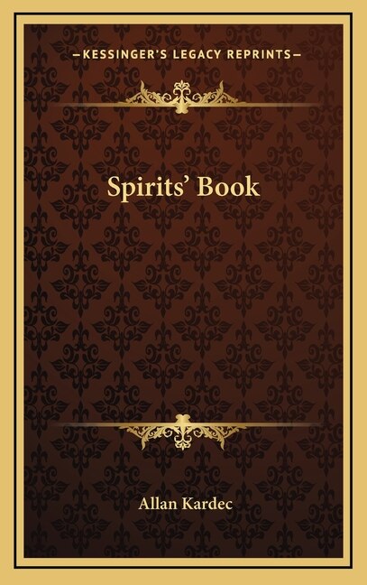 Spirits' Book by Allan Kardec Hardcover | Indigo Chapters