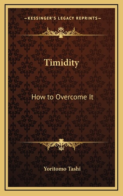 Timidity by Yoritomo Tashi, Hardcover | Indigo Chapters