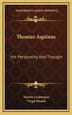 Thomas Aquinas by Martin Grabmann, Hardcover | Indigo Chapters