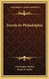 Travels In Philadelphia by Christopher Morley, Hardcover | Indigo Chapters