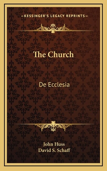 The Church by John Huss, Hardcover | Indigo Chapters