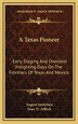 A Texas Pioneer by August Santleben, Hardcover | Indigo Chapters