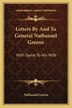 Letters by and to General Nathanael Greene, Paperback | Indigo Chapters