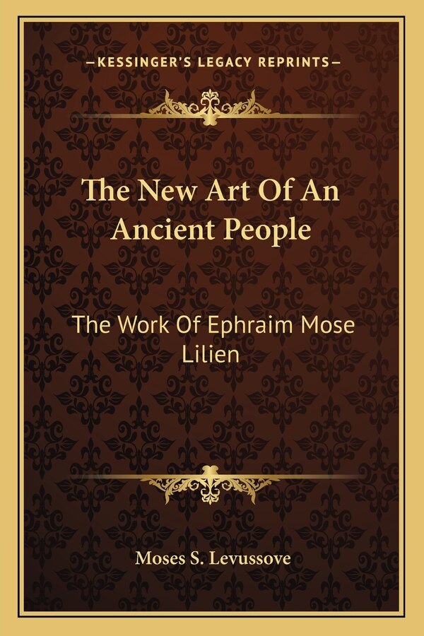 The New Art Of An Ancient People by Moses S Levussove, Paperback | Indigo Chapters
