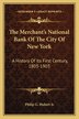 The Merchant's National Bank Of The City Of New York by Philip G Hubert, Paperback | Indigo Chapters