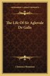 The Life Of Sir Aglovale De Galis by Clemence Housman, Paperback | Indigo Chapters