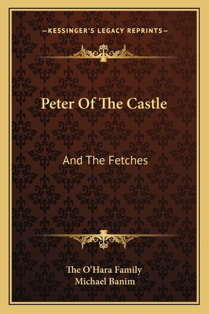Peter Of The Castle by The The O'Hara Family, Paperback | Indigo Chapters