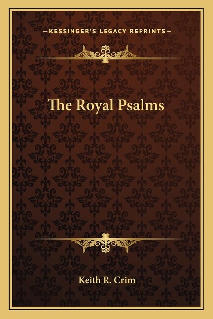 The Royal Psalms by Keith R Crim, Paperback | Indigo Chapters