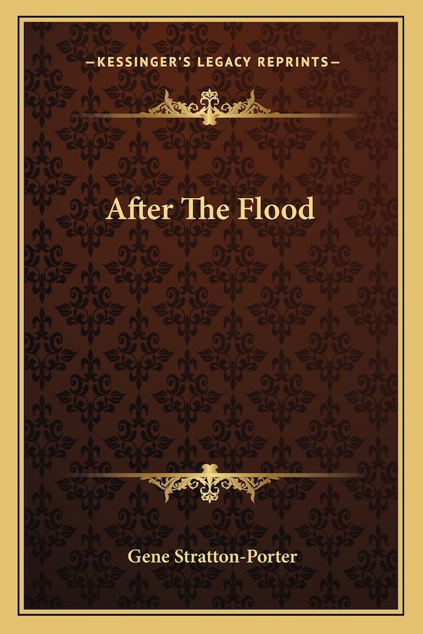 After The Flood by Gene Stratton-Porter, Paperback | Indigo Chapters