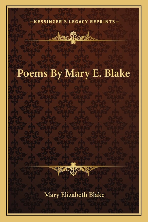 Poems by Mary E. Blake by Mary Elizabeth Blake, Paperback | Indigo Chapters