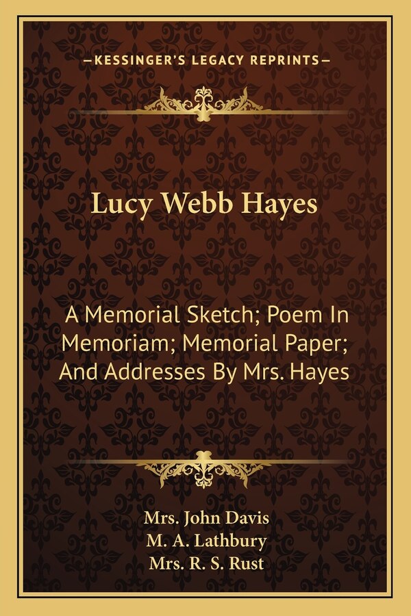 Lucy Webb Hayes by John Davis, Paperback | Indigo Chapters