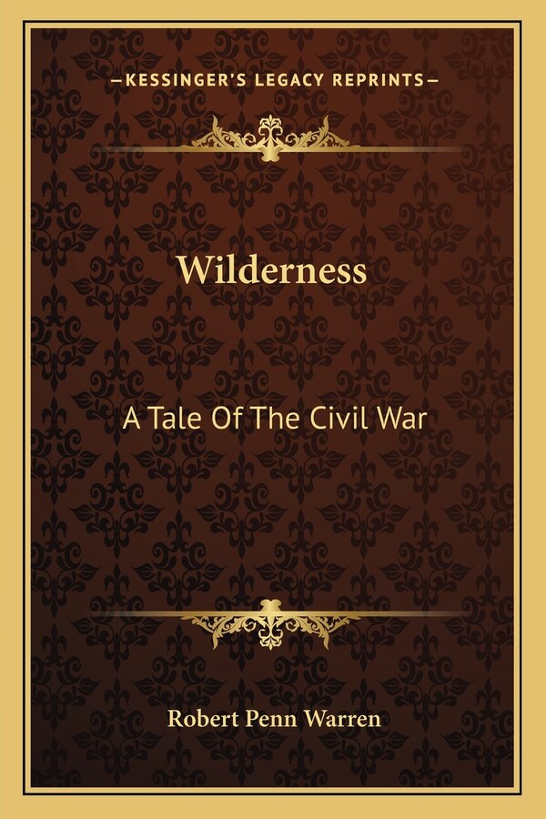 Wilderness by Robert Penn Warren, Paperback | Indigo Chapters