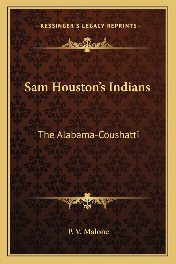 Sam Houston's Indians by P V Malone, Paperback | Indigo Chapters