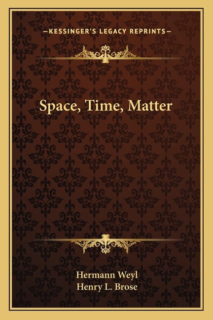 Space Time Matter by Hermann Weyl, Paperback | Indigo Chapters