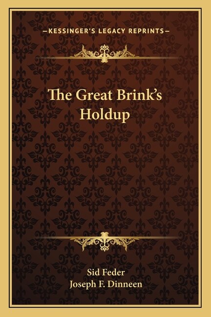 The Great Brink's Holdup by Sid Feder, Paperback | Indigo Chapters