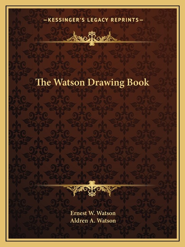 The Watson Drawing Book by Ernest W Watson, Paperback | Indigo Chapters