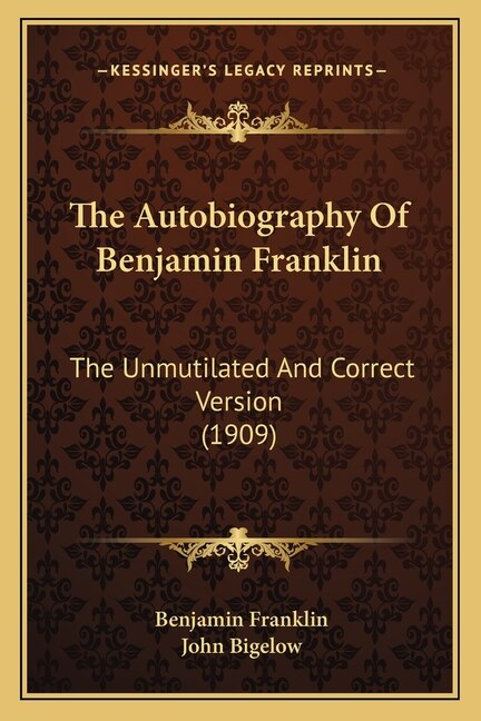 The Autobiography Of Benjamin Franklin, Paperback | Indigo Chapters