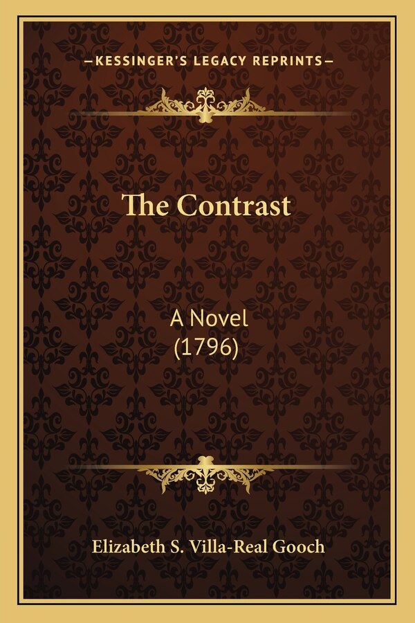 The Contrast by Elizabeth S Villa-Real Gooch, Paperback | Indigo Chapters