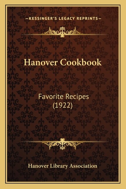 Hanover Cookbook by Hanover Library Association, Paperback | Indigo Chapters