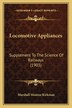 Locomotive Appliances by Marshall Monroe Kirkman, Paperback | Indigo Chapters