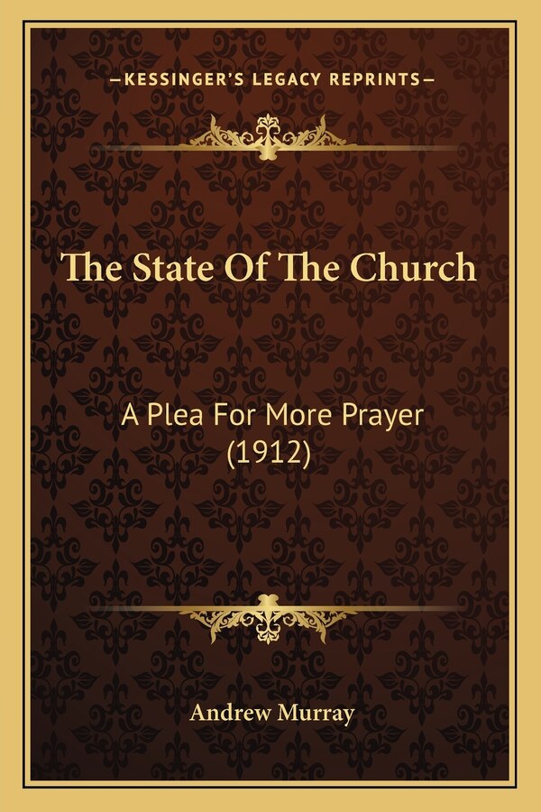 The State Of The Church by Andrew Murray, Paperback | Indigo Chapters