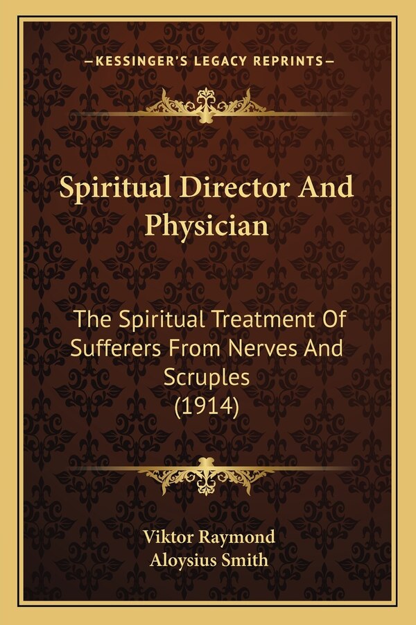 Spiritual Director And Physician by Viktor Raymond, Paperback | Indigo Chapters