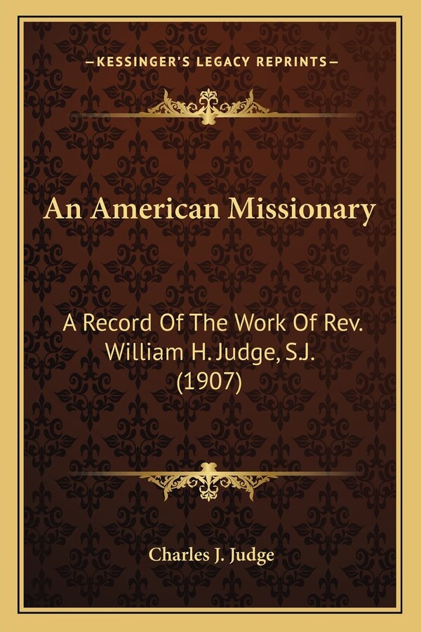 An American Missionary by Charles J Judge, Paperback | Indigo Chapters